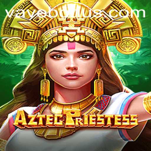 Exploring the Mystical World of AztecPriestess: Unveiling Vave