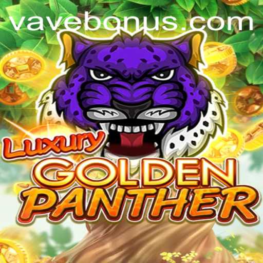 Exploring the Thrills of LUXURYGOLDENPANTHER: The Ultimate Game Adventure