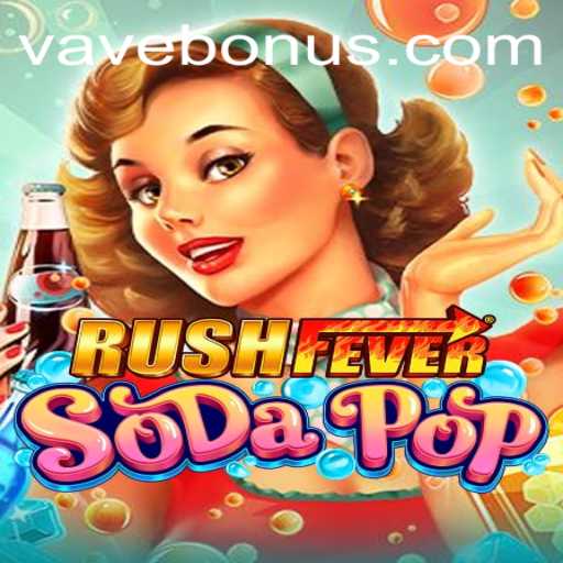 RushFeverSodaPop: Dive into the Vave of Virtual Refreshment